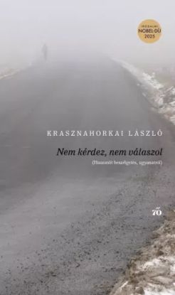 Nem kérdez, nem válaszol
