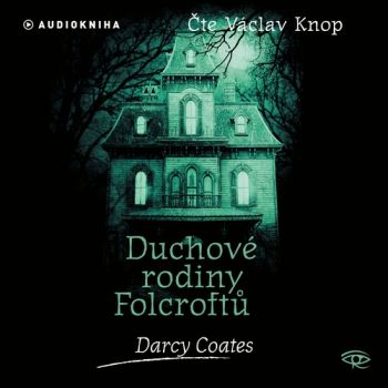 Duchové rodiny Folcroftů