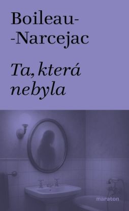 Ta, která nebyla