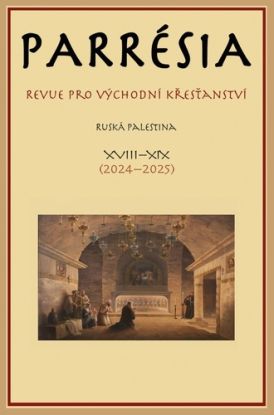 Parrésia XVIII–XIX (2024–2025) - Ruská Palestina