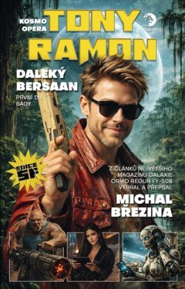 Kosmo opera - Tony Ramon 1: Daleký Bersaan