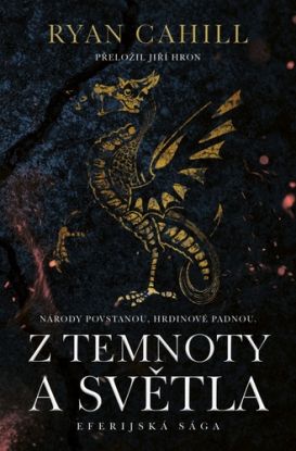 Eferijská sága 2: Z temnoty a světla