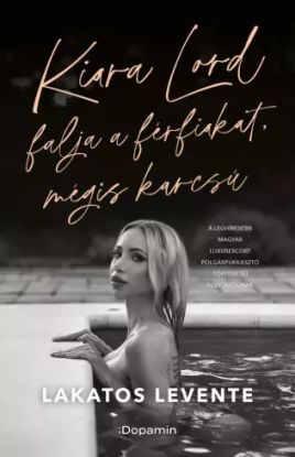 Kiara Lord falja a férfiakat, mégis karcsú