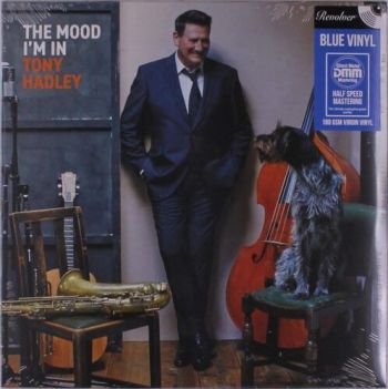 Hadley Tony - The Mood I'm In (Blue) LP
