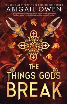 The Things Gods Break