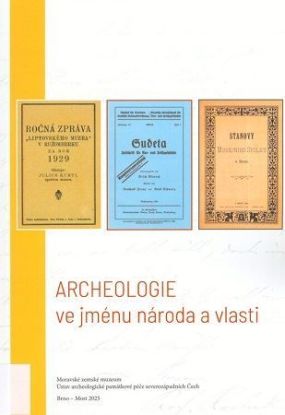 Archeologie ve jménu národa a vlasti