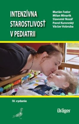 Intenzívna starostlivosť v pediatrii, 4.vydanie