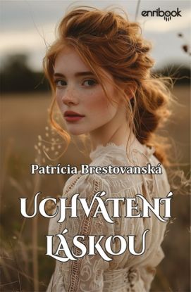 Severská sága 4: Uchvátení láskou