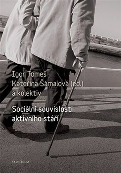 Sociální souvislosti aktivního stáří