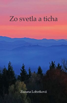 Zo svetla a ticha
