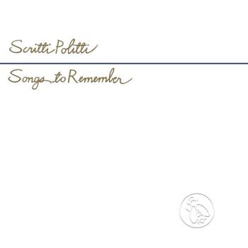 Scritti Politti - Songs To Remember (Reissue) CD