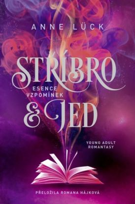 Stříbro & jed 2: Esence vzpomínek