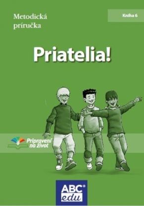 Priatelia! - Metodická príručka