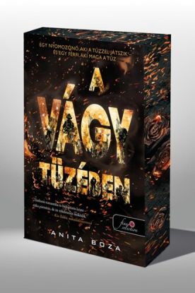 A vágy tüzében (Éldekorált kiadás)