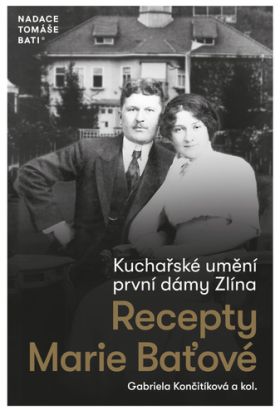 Kuchařské umění první dámy Zlína