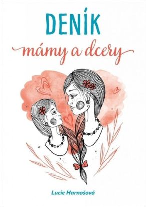 Deník mámy a dcery