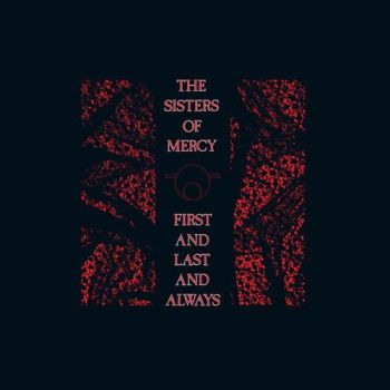 Sisters of Mercy - First and Last and Always (Black Ice) (RSD 2026) EP