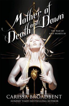 Mother of Death and Dawn - War of Lost Hearts 3