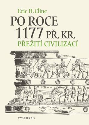 Po roce 1177 př. Kr. - Přežití civilizací