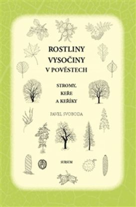 Rostliny Vysočiny v pověstech