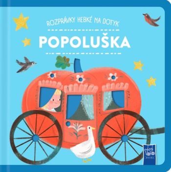 Rozprávky hebké na dotyk: Popoluška