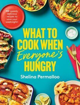 What to Cook When Everyones Hungry
