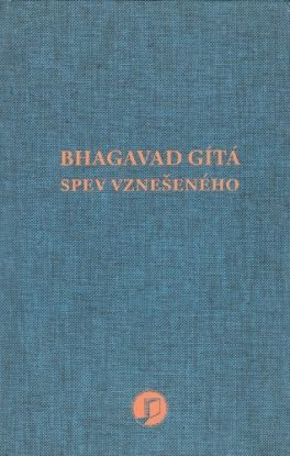 Bhagavad Gítá - Spev vznešeného