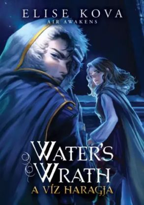 Water's Wrath – A víz haragja
