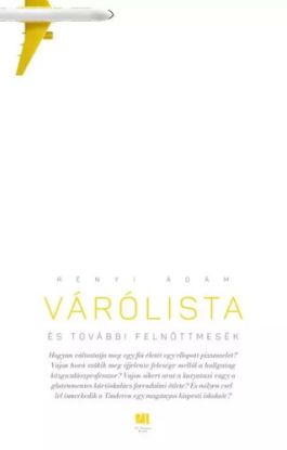 Várólista és további felnőttmesék