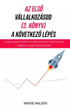 Az első vállalkozásod, a következő lépés