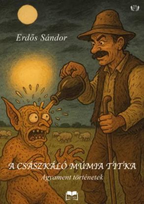 A császkáló múmia titka