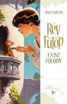 Rév Fülöp Fajszföldön
