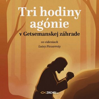 Tri hodiny agónie v Getsemanskej záhrade