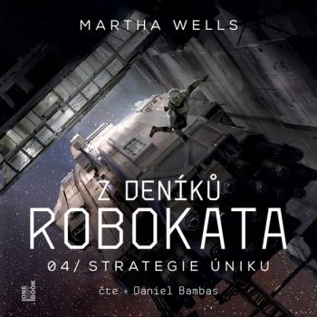 Z deníků Robokata 4 – Strategie úniku