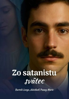 Zo satanistu svätec