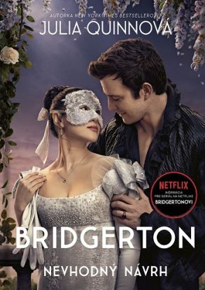 Bridgertonovci 3: Nevhodný návrh (s filmovou obálkou)
