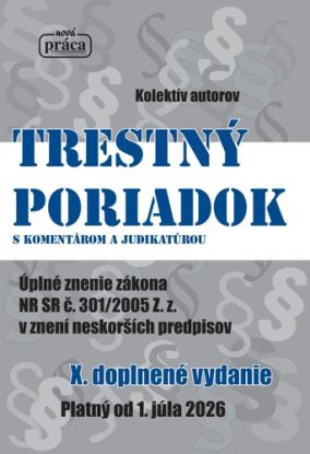 Trestný poriadok s komentárom a judikatúrou od 1. júla 2026