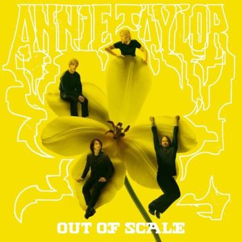 Annie Taylor - Out Of Scale CD