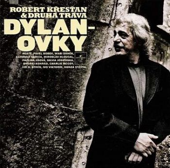 Křesťan Robert & Druhá tráva - Dylanovky LP