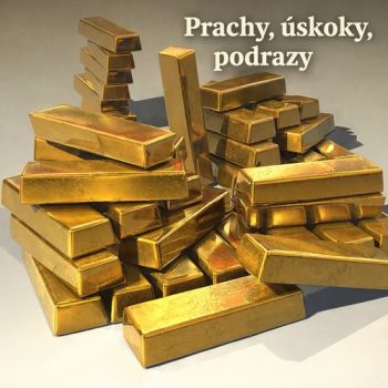 Prachy, úskoky, podrazy