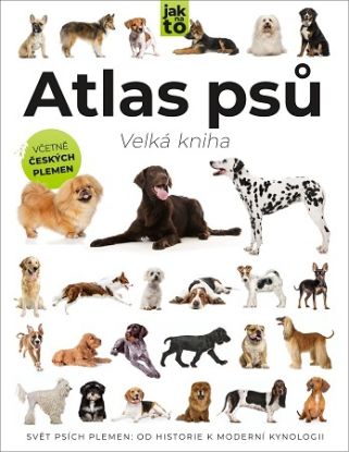 Velká kniha - Atlas psů