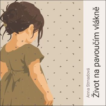 Život na pavoučím vlákně - audiokniha CD
