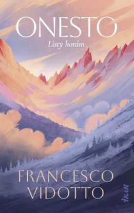 Onesto – Listy horám