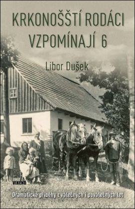 Krkonošští rodáci vzpomínají 6