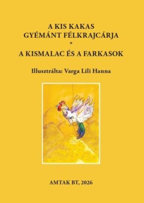 A kis kakas gyémánt félkrajcárja - A kismalac és a farkasok