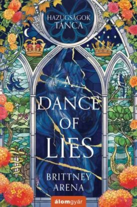 A Dance of Lies – Hazugságok tánca