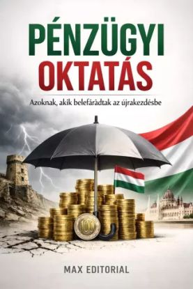 Pénzügyi oktatás azoknak, akik belefáradtak az újrakezdésbe