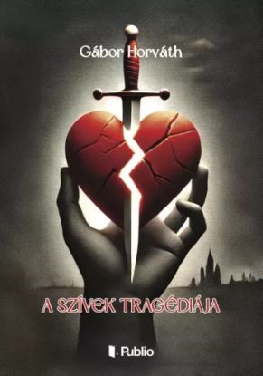 A szívek tragédiája