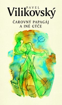 Čarovný papagáj a iné gýče