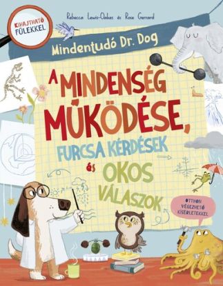 Mindent tudó dr. Dog - A Mindenség működése